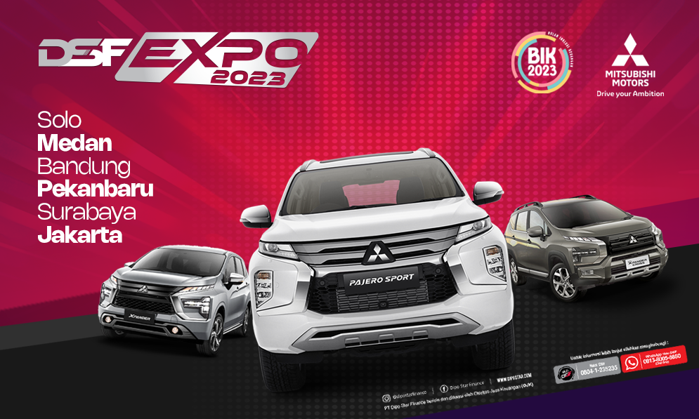 DSF Expo 2023 Mengundang Konsumen untuk Menikmati Promo Pembiayaan Menarik Mobil Mitsubishi