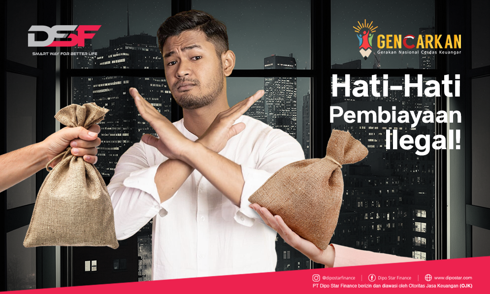 Hati-Hati Pembiayaan Ilegal: Kenali Ciri-Ciri dan Cara Menghindarinya Sebelum Terlambat