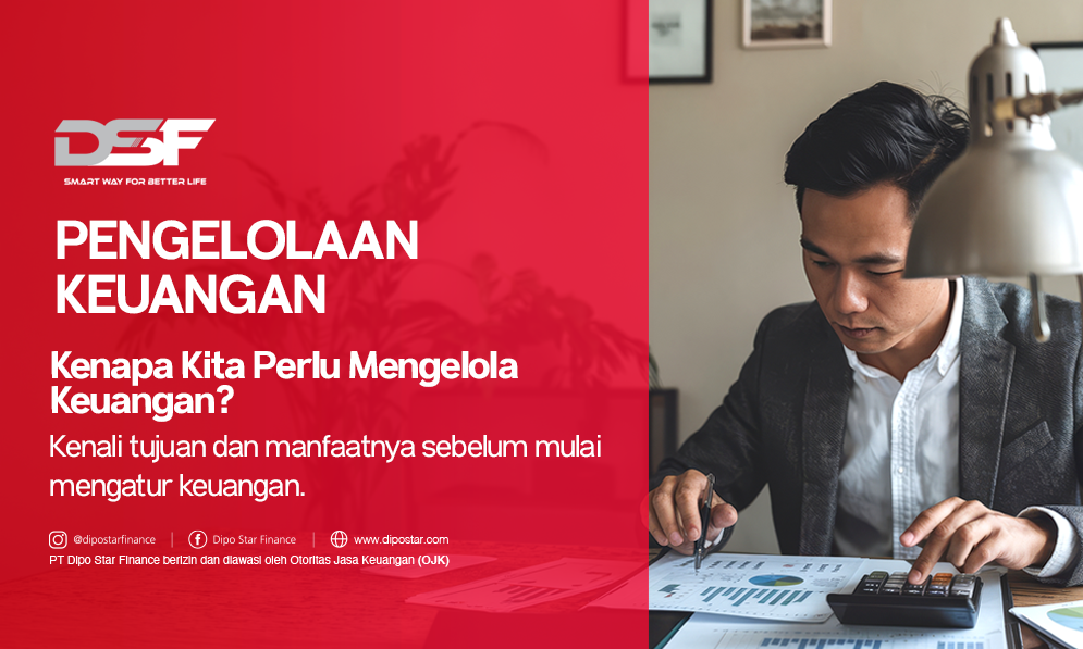 Kenapa Kita Perlu Mengelola Keuangan?