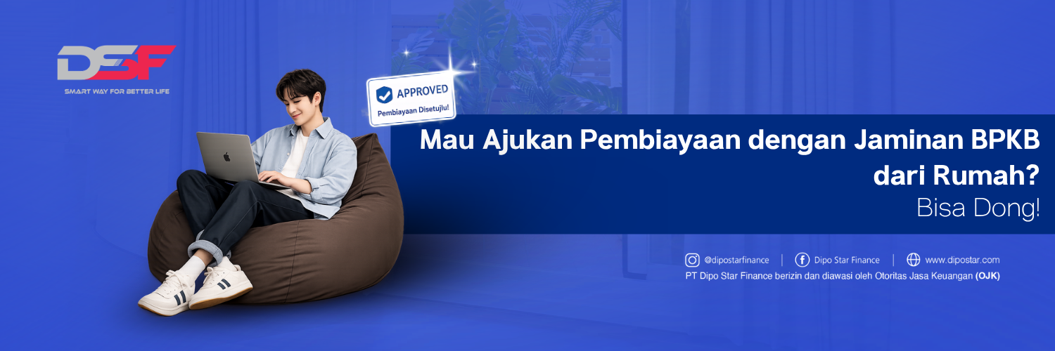 Ajukan Pembiayaan dengan Jaminan BPKB dari Rumah, Pahami Langkahnya
