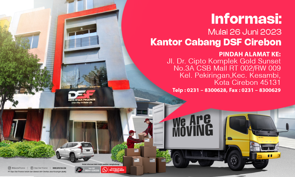 Perpindahan Kantor Cabang DSF Cirebon Meningkatkan Layanan Pelanggan