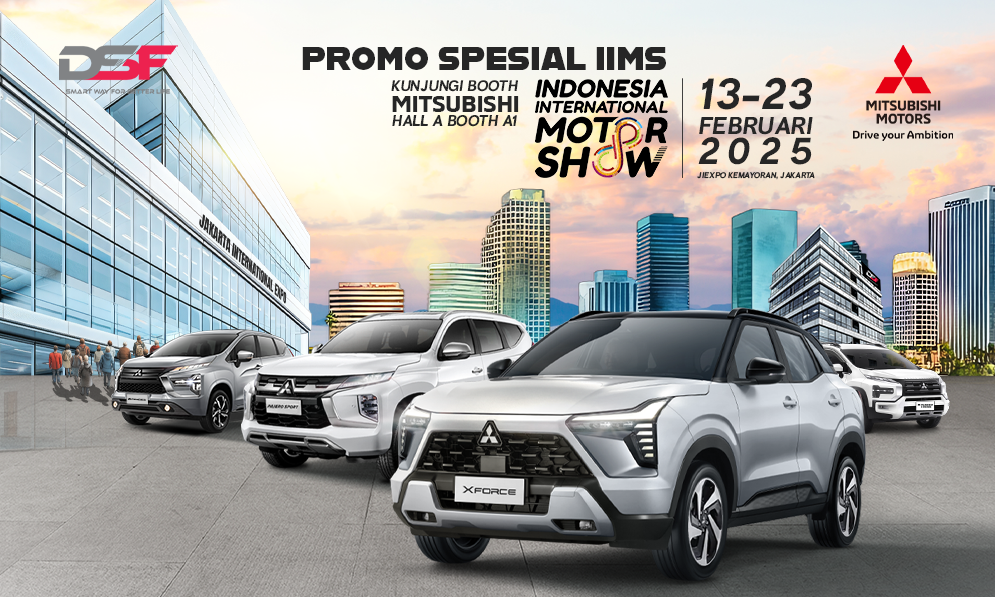 DSF Ramaikan IIMS 2025 dengan Beragam Promo Menggiurkan!