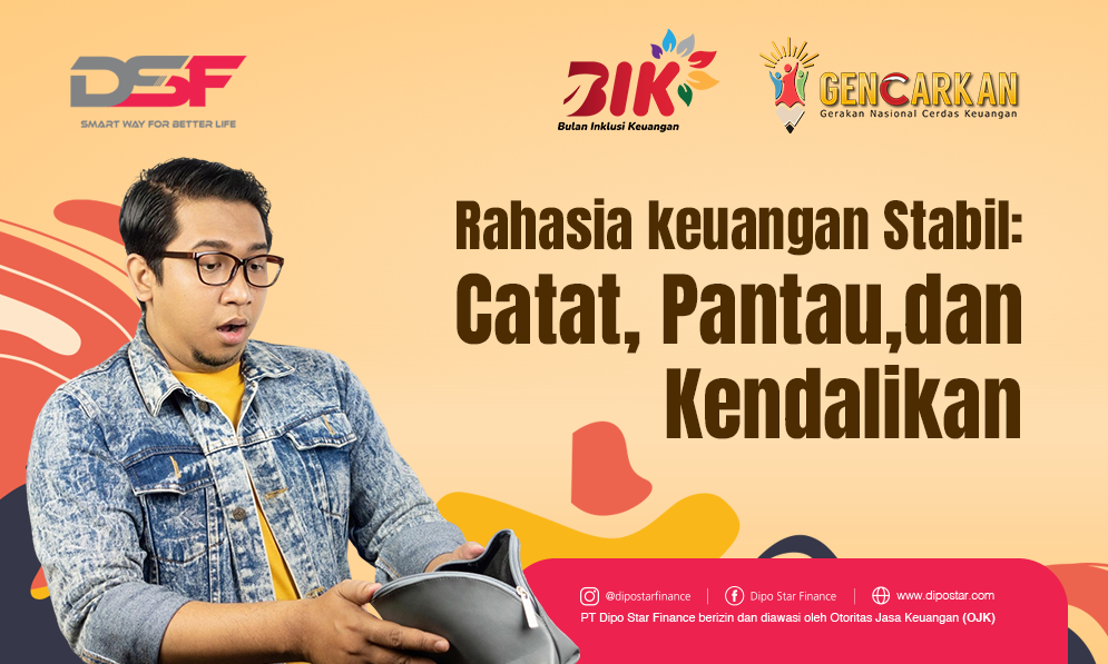 Rahasia Keuangan Stabil: Catat, Pantau, dan Kendalikan