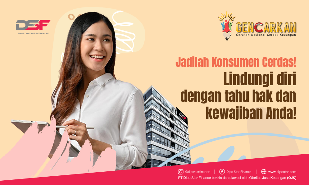 Kenali Hak dan Kewajiban Konsumen Layanan Keuangan DSF Sesuai POJK 22 Tahun 2023